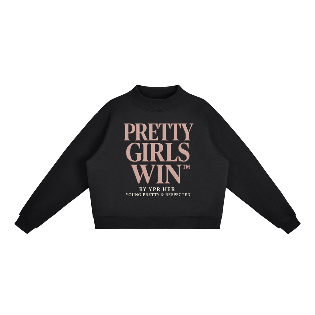 “Pretty Girls Win” Crew Sweatshirt