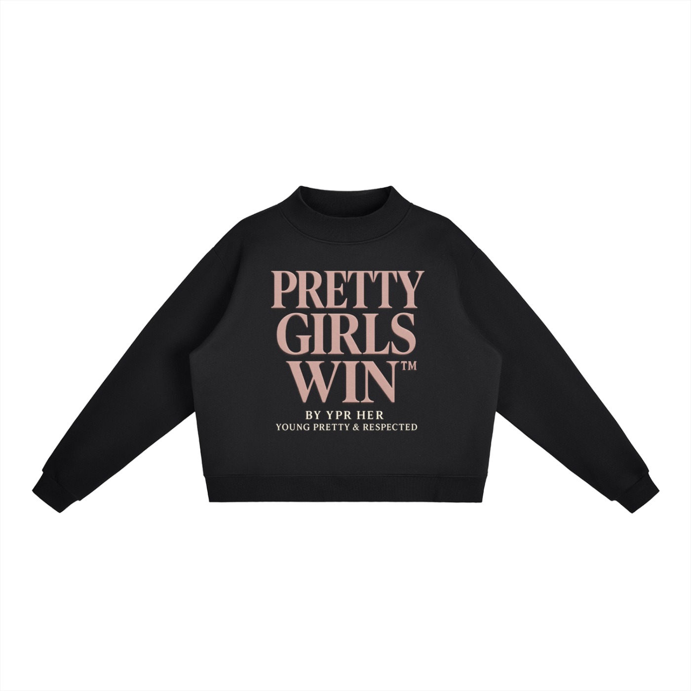 “Pretty Girls Win” Crew Sweatshirt